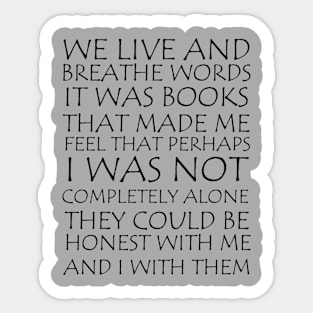 We Live and Breathe Words Sticker